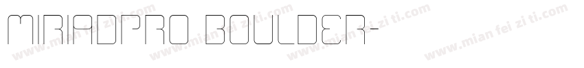 Miriadpro Boulder字体转换